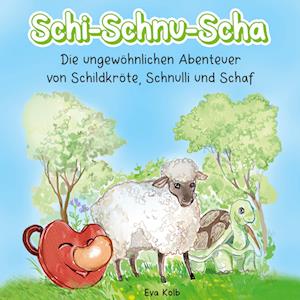Cover for Eva Kolb · Schi-Schnu-Scha (Book) (2022)