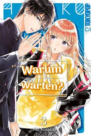 Cover for Aki Kusaka · Warum warten? 03 (Book) (2025)
