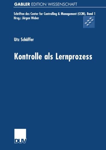 Cover for Utz Schaffer · Kontrolle als Lernprozess - Schriften DES Center for Controlling and Management (Ccm) (Paperback Bog) [2001 edition] (2001)