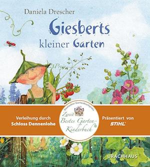 Cover for Daniela Drescher · Giesberts kleiner Garten (Bok) (2024)