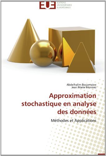 Cover for Jean Marie Monnez · Approximation Stochastique en Analyse Des Données: Méthodes et Applications (Pocketbok) [French edition] (2018)