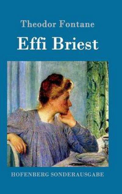 Cover for Theodor Fontane · Effi Briest: Roman (Innbunden bok) (2016)