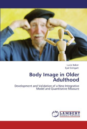 Cover for Eyal Gringart · Body Image in Older Adulthood: Development and Validation of a New Integrative Model and Quantitative Measure (Taschenbuch) (2012)