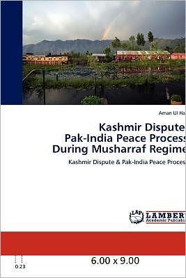 Cover for Haq · Kashmir Dispute: Pak-India Peace Pr (Buch)