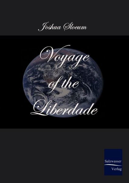 Cover for Joshua Slocum · Voyage of the Liberdade (Paperback Book) (2009)
