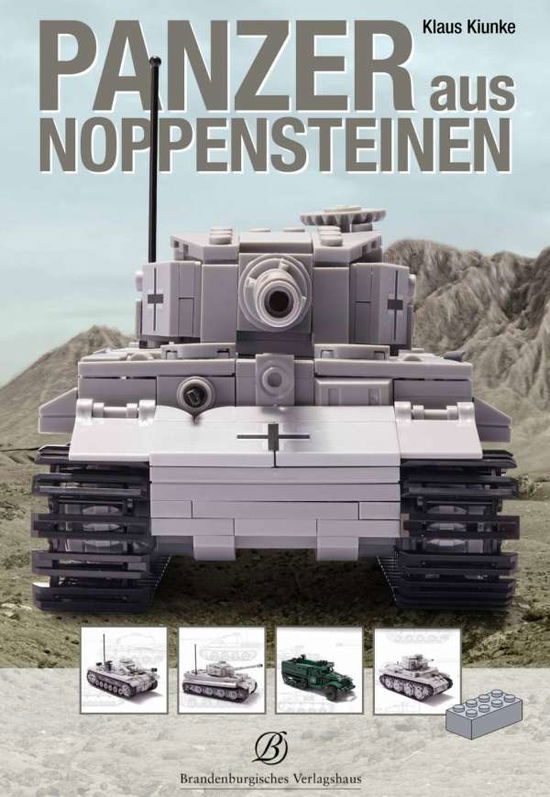 Cover for Kiunke · Panzer aus Noppensteinen (Book)