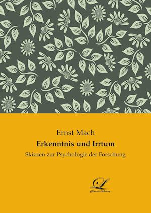 Cover for Ernst Mach · Erkenntnis und Irrtum (Taschenbuch) (2019)