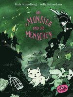 Das Monster und die Menschen - Mats Strandberg - Books - WOOW Books - 9783961770854 - February 16, 2022