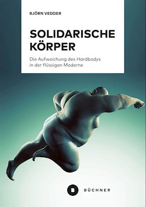 Cover for Björn Vedder · Solidarische Körper (Paperback Book) (2022)