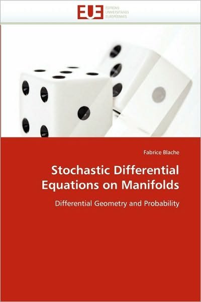 Cover for Fabrice Blache · Stochastic Differential Equations on Manifolds: Differential Geometry and Probability (Paperback Book) (2018)