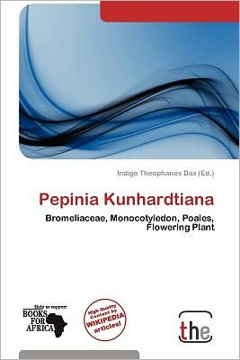 Cover for Indigo Theophanes Dax · Pepinia Kunhardtiana (Book) (2012)