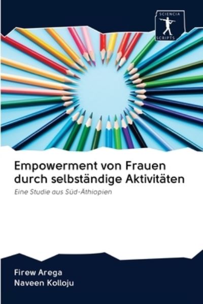 Cover for Firew Arega · Empowerment von Frauen durch selbstandige Aktivitaten (Pocketbok) (2020)