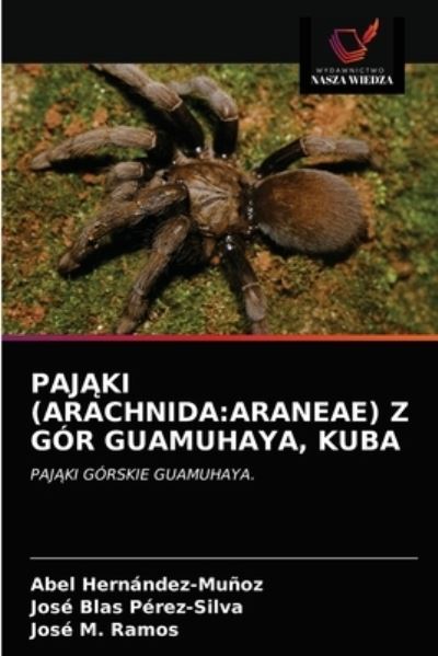 Cover for Abel Hernández-Muñoz · Paj?ki (Arachnida (Pocketbok) (2021)