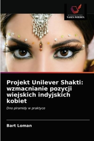 Cover for Bart Loman · Projekt Unilever Shakti (Paperback Book) (2021)