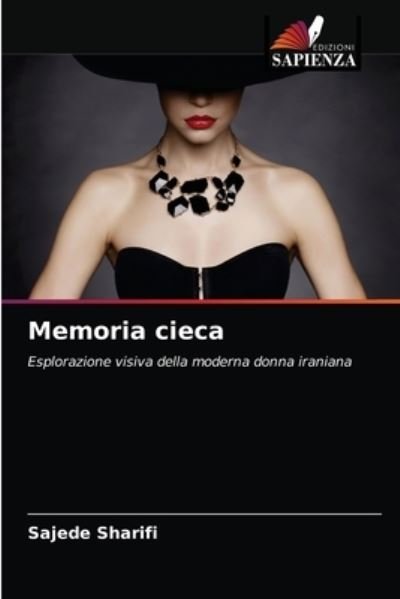 Cover for Sajede Sharifi · Memoria cieca (Paperback Bog) (2021)