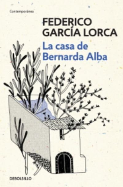 Cover for Federico García Lorca · Casa de Bernarda Alba / the House of Bernarda Alba (Book) (2017)