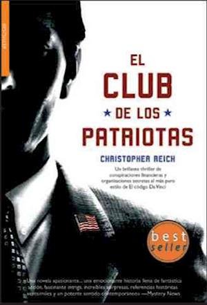 Cover for El Club De Los Patriotas · The Patriots Club (Buch) [Spanish edition]