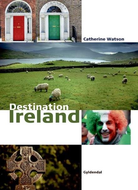 Cover for Catherine Watson · Destination: Destination Ireland (Bound Book) [1st edition] (2016)