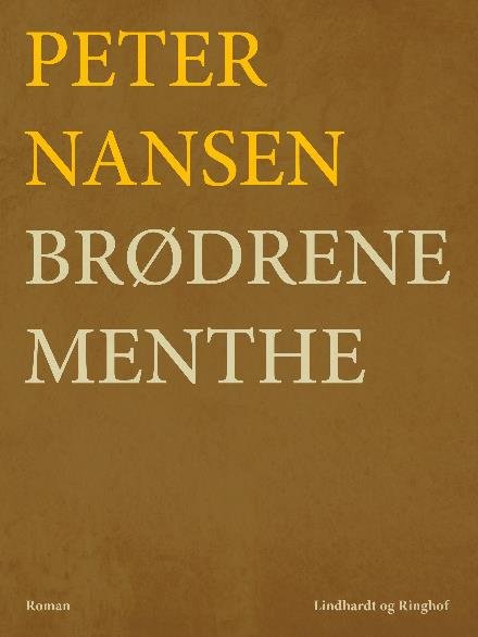 Cover for Peter Nansen · Brødrene Menthe (Sewn Spine Book) [1er édition] (2017)