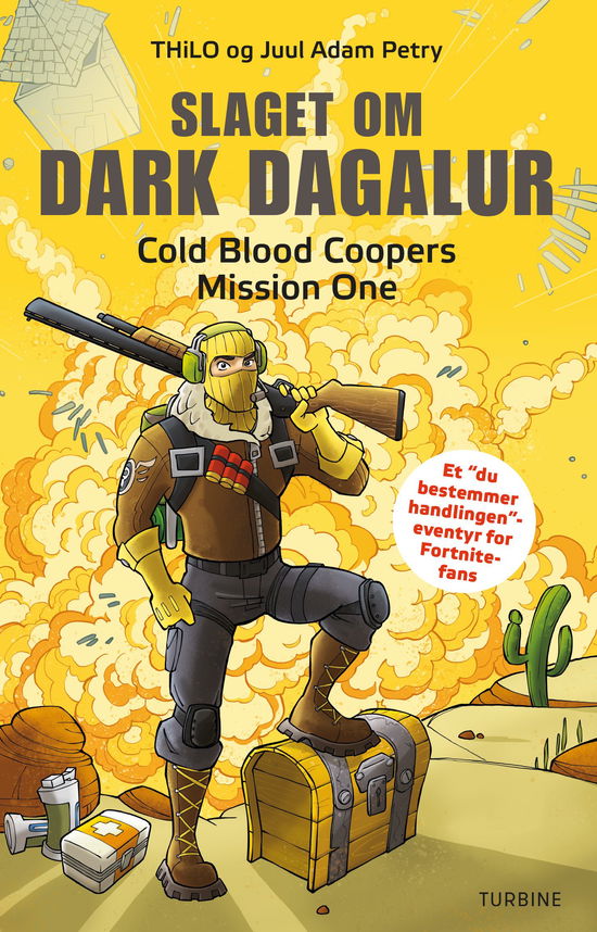 Slaget om Dark Dagalur – Cold Blood Coopers Mission One - THiLO og Juul Adam Petry - Bøger - Turbine - 9788740653854 - 26. februar 2019