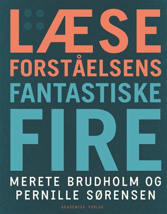 Cover for Pernille Sørensen; Merete Brudholm · Lyst og læring: Læseforståelsens fantastiske fire (Sewn Spine Book) [1er édition] (2016)
