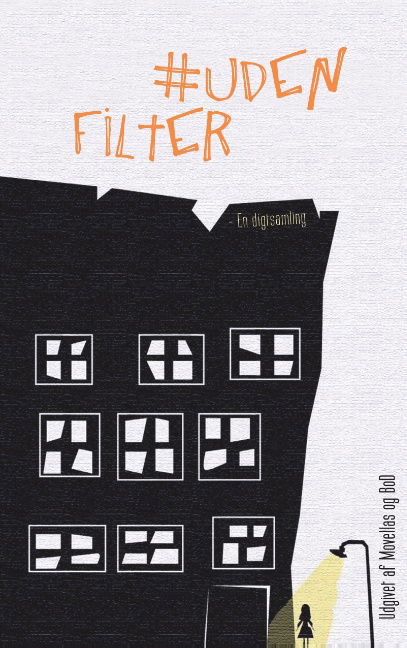 #UdenFilter - Movellas - Książki - Books on Demand - 9788771707854 - 24 listopada 2015