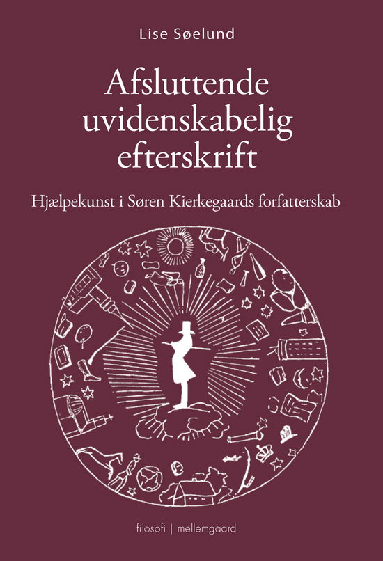 Cover for Lise Søelund · Hjælpekunst i Søren Kierkegaards forfatterskab: Afsluttende uvidenskabelig Efterskrift (Sewn Spine Book) [1e uitgave] (2025)