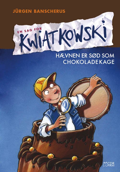 Cover for Jürgen Banscherus · Hævnen er sød som chokoladekage (Bok) [1. utgave] (2011)