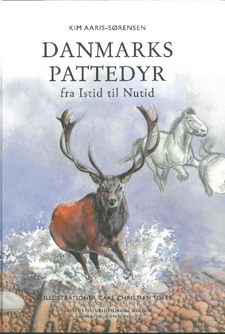 Cover for Kim Aaris-Sørensen · Danmarks Pattedyr fra Istid til Nutid (Hardcover Book) [1.º edición] (2016)