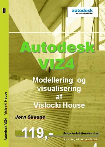 Cover for Jørn Skauge · Autodesk VIZ4 (Bok) [1. utgave] (2003)