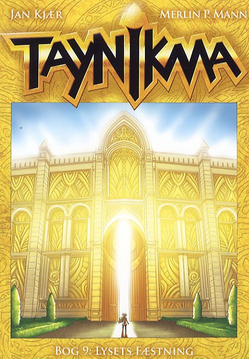 Cover for Jan Kjær · Taynikma: Taynikma Lysets Fæstning (Hæftet bog) [1. udgave] (2007)
