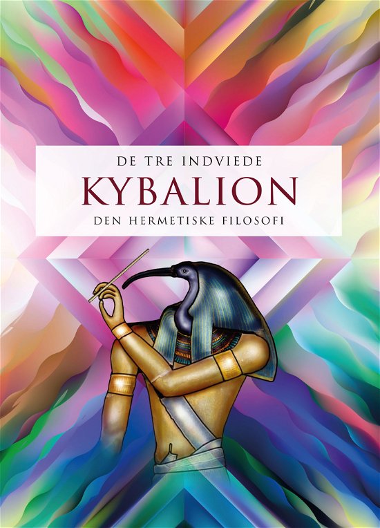 Cover for De Tre Indviede · Kybalion (Sewn Spine Book) [2. Painos] (2023)