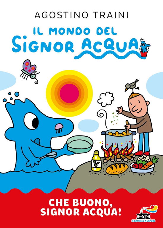 Cover for Agostino Traini · Che Buono, Signor Acqua! Ediz. A Colori (Book)