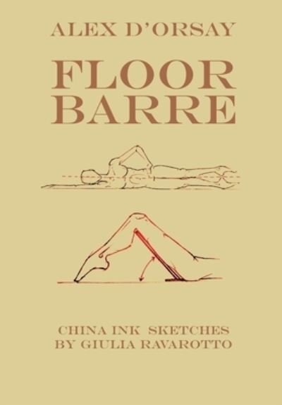 Cover for Alex d'Orsay · Floor Barre (Paperback Bog) (2017)
