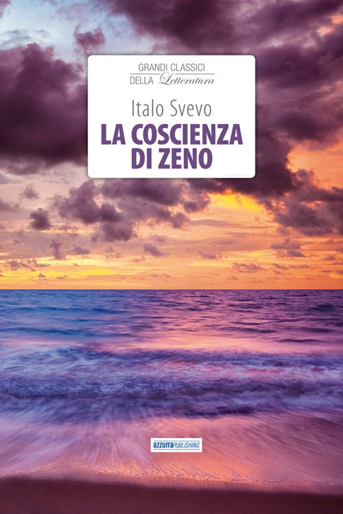 Cover for Italo Svevo · La Coscienza Di Zeno (Book)