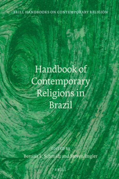 Cover for Bettina Schmidt · Handbook of Contemporary Religions in Brazil (Hardcover Book) (2016)