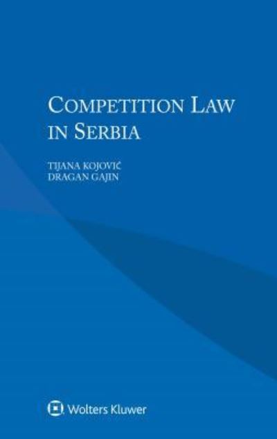 Cover for Tijana Kojovic · Competition Law in Serbia (Paperback Book) (2017)