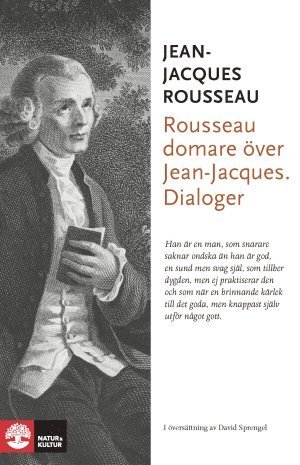 Cover for Jean-Jacques Rousseau · Rousseau domare över Jean-Jacques : dialoger (Gebundesens Buch) (2016)