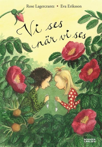 Cover for Rose Lagercrantz · Dunne: Vi ses när vi ses (ePUB) (2016)