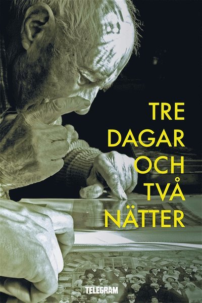 Cover for Håkan Lindquist · Tre dagar och två nätter (ePUB) (2013)