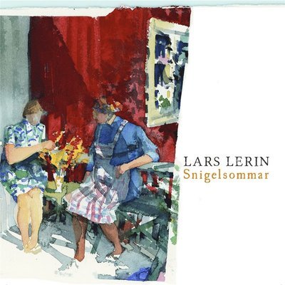 Cover for Lars Lerin · Snigelsommar (Lydbok (MP3)) (2017)