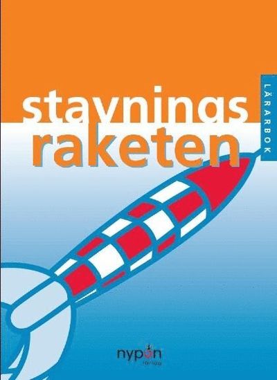 Stavningsraketen - Elsebeth Otzen - Książki - Nypon förlag - 9789186447854 - 15 stycznia 2012