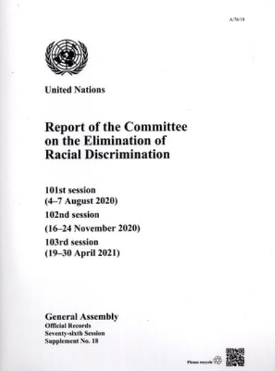 Report of the Committee on the Elimination of Racial Discrimination - United Nations - Books - United Nations Fund for Population Activ - 9789213000854 - September 15, 2023