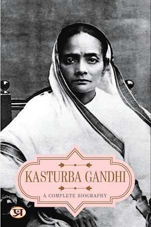 Cover for A.K. Gandhi · Kasturba Gandhi a Complete Biography (Paperback Book) (2023)