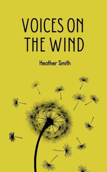 Cover for Heather Smith · Voices on the Wind (Paperback Bog) (2024)