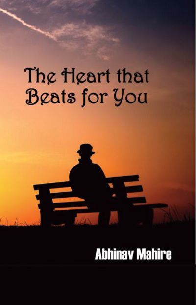 Cover for Abhinav Mahire · The Heart That Beats for you (Taschenbuch) (2016)