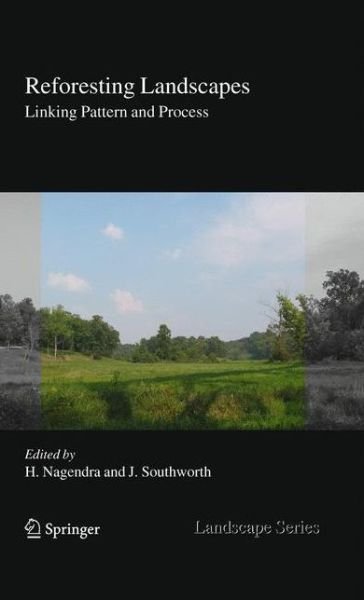 Harini Nagendra · Reforesting Landscapes: Linking Pattern and Process - Landscape Series (Pocketbok) [2010 edition] (2012)