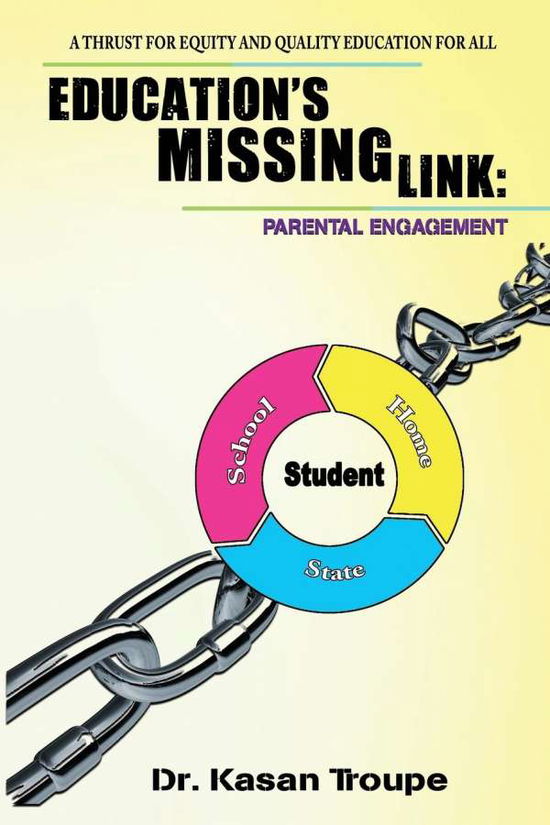 Cover for Kasan Troupe · Education's Missing Link: Parental Engagement (Paperback Book) (2021)