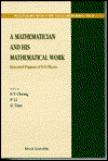 Cover for Shiing-shen Chern · Mathematician And His Mathematical Work, A: Selected Papers Of S S Chern - World Scientific Series In 20th Century Mathematics (Hardcover Book) (1996)