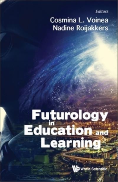 Cover for Cosmina Lelia Voinea · Futurology in Education and Learning (Book) (2023)